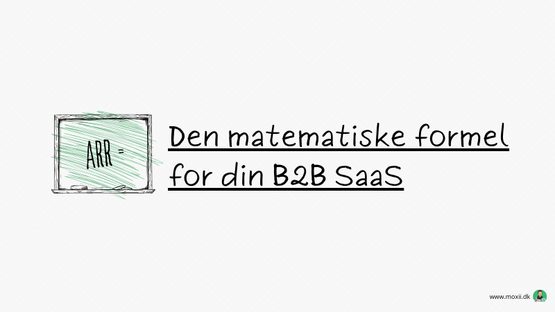 Den matematiske formel for din B2B SaaS