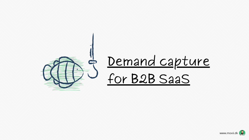 Demand capture for B2B SaaS