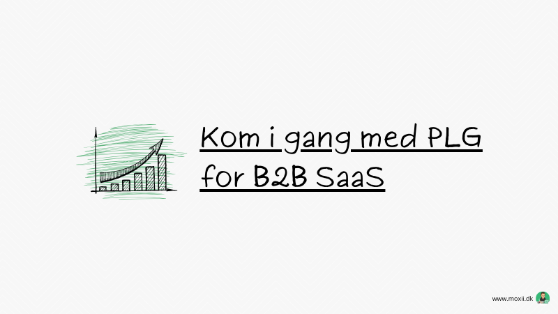 Kom i gang med PLG for B2B SaaS